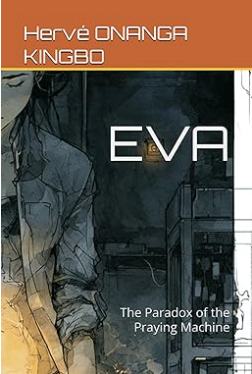 EVA Volume I — The Journey of Faith — Paperback
